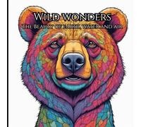 Animal kingdom, Adult coloring book for relaxation: Relax and unwind with the beauty of Everything Beyond the busy life of adulting.