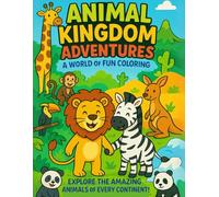 Animal Kingdom Adventres: A World of Fun Coloring