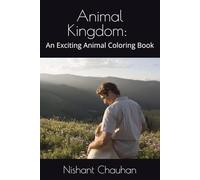 Animal Kingdom: An Exciting Animal Coloring Book: An Exciting Animal Coloring Book