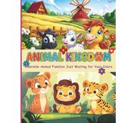 Animal Kingdom: Animals and Cubs: Farm and Zoo Animals coloring Books for Kids
