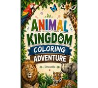 Animal Kingdom Coloring Adventure: Fun and Easy Animal Pages for Kids | A Wonderful Collection of Wild, Farm, and Ocean Animals | Big, Simple, and Fun Animal Illustrations for Children