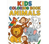 Animal Kingdom Coloring Adventure: Learn, Color, and Discover Amazing Animals with Fun Educational Activities