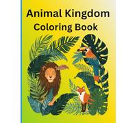Animal Kingdom Coloring Book
