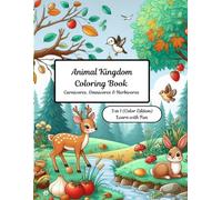 Animal Kingdom Coloring Book: Carnivores, Omnivores & Herbivores: Bundle of 3 in 1 (Color Edition)