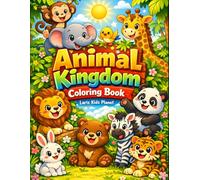 Animal Kingdom Coloring Book for Kids: Fun and Easy Animal Illustrations for Boys and Girls Ages 3-8
