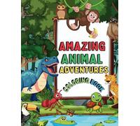 Animal Kingdom Coloring Book: Fun for Kids and Relaxing for Adults: Perfect for Family Fun, Relaxation, and Creative Exploration