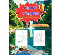 Animal Kingdom Dot To Dot Coloring books for Adults Teenagers Kids Relaxation 48 Pictures , Large Print Size, Activity book,Ostrich, giraffe, rhino, grizzly bear, duck, whale, bird, etc