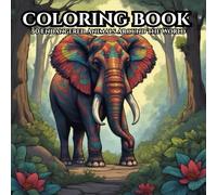 Animal kingdom-Vanishing Animals Around the World Coloring Book: Coloring some of the most beautiful animals around the world