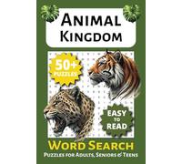 Animal Kingdom Word Search Puzzle Book: Brain Exercises for Adults, Seniors, & Teens | 6x9 inches, 110 pages | 50+ Puzzles ... Improve Focus, Stress Relief, & Relaxation