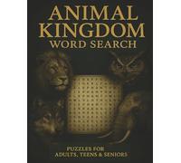 Animal Kingdom Word Search Puzzle Book: Word Searches with Easy to Read Print about Animal Kingdom and more | 8.5x11, 120 pages | 55+ Puzzles…Gift for Vacation, Holiday and leisure times