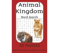 Animal Kingdom Word Search Puzzle Book: Word Searches with Easy to Read Text about The Animal Kingdom, Animals, and More | 50 Puzzles | 6x9 Inches, ... Holidays, Birthdays, and Free Times
