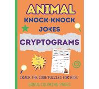 Animal Knock Knock Jokes Cryptogram Puzzles for Kids