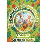 animal land fun coloring book: easy coloring for kids