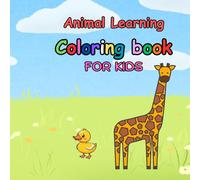 Animal Learning Coloring Book: a simple coloring book from which children can learn the names of animals