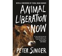 Animal Liberation Now