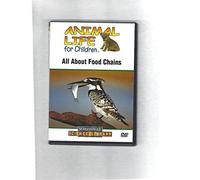 Animal Life for Children: All About Food Chains