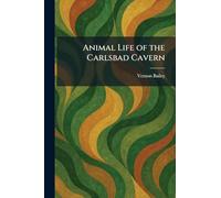 Animal Life of the Carlsbad Cavern