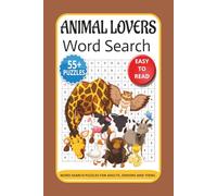 Animal Lovers Word Search Puzzle Book: Word Searches With Easy to Read Puzzles About Dogs, Cats, Reptiles and More | 6x9 inches 110 pages | 55+ Puzzles Gifts for Holidays, Vacations and Quiet Times