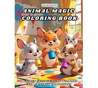 Animal Magic Coloring Book: A Unique Collection of Wildlife and Friendly Companions