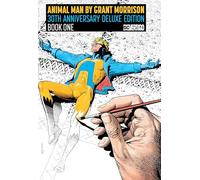 Animal Man by Grant Morrison 30th Anniversary Deluxe Edition Book One