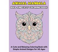 Animal Mandala: Bold and Easy Coloring Book