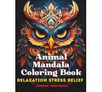 Animal Mandala Coloring Book : 64 color page for Teens , Adults Relaxation and Stress Relief to unwind after a busy day , mandala coloring book with a ... and ideal for mindfulness and creativity
