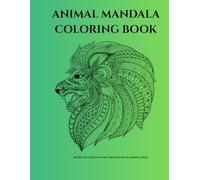 Animal Mandala Coloring Books: Stress-Relieving Animal Mandalas for Relaxation