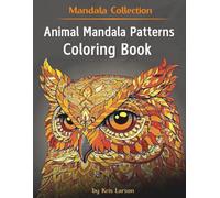 Animal Mandala Patterns Coloring Book for Adults (Mandala Collection)