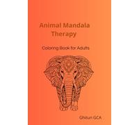 Animal Mandala Therapy: Coloring Book for Adults