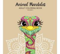 Animal Mandalas: ADULT COLORING BOOK, VOLUME 2