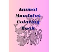 Animal Mandalas Coloring Book