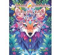 Animal Mandalas Coloring Book Vol. 3: Helps to reduce stress and promote relaxation