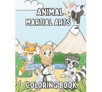 Animal Martial Arts Coloring Book: Fun coloring pages with Animals for children Ages 4-8