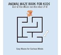 Animal Maze Book for Kids: Animal Maze Book for Kids