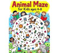 Animal Maze for Kids ages 4-8: 50 Fun and Easy Maze Puzzles Featuring Cute Animals - Activity Book to Improve Focus, Logic, and Problem-Solving Skills ... (Creative Learning Activity Series for Kids)
