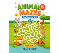 Animal Mazes for Kids Ages 4-8: 80 Fun Mazes to Solve and Colour - An Animal Activity Book for Boys and Girls