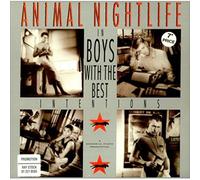Animal Nightlife - BOYS WITH THE BEST INTENTIONS 7" (45) UK TEN 1987 B/W BOYS DUB(TEN185) PIC SLEEVE