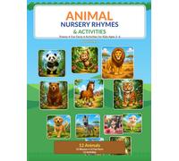 Animal Nursery Rhymes Activity Book: a cheerful children’s book filled with cute animal poems, fun facts, and simple activities for little learners. (Children’s Fun Activity Books)