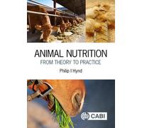 Animal Nutrition: From Theory to Practice