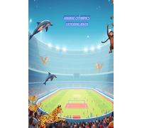 Animal Olympics Extravaganza: Draw the Wildest Sports Tournament in the Animal Kingdom