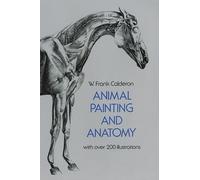Animal Painting and Anatomy (Dover Anatomy for Artists)