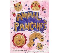 Animal Pancakes: A Birthday Surprise