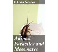 Animal Parasites And Messmates (ebook)