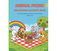 Animal Picnic: Fun with Healthy Foods and Cute Animals
