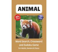 Animal Puzzle Book: Word Search, Crossword and Sudoku Game, Easy to Read Print about Animals, Wildlife and More | 6x9 inches, 120 pages | 60 Puzzles...Gifts for Vacations, Holidays and Leisure Time