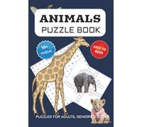 Animal Puzzle Book: Word Searches and Crossword Puzzles with Easy to Read Print about Animals, Wildlife and more | 6x9 inches, 104 pages | 50+ Puzzles….Gift for Vacations, Holidays and Free Times
