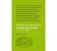 Animal Que Escribe: El Arca De Jose Marti
