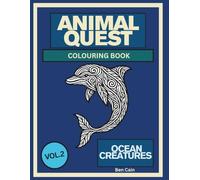 Animal Quest: Vol 2: Colouring Book: Ocean Creatures
