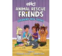 Animal Rescue Friends: Learning New Tricks – Volumen 3