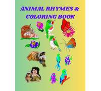 Animal Rhymes & Coloring Book: Nature's Wonders 2:Secret Lives in the Wild